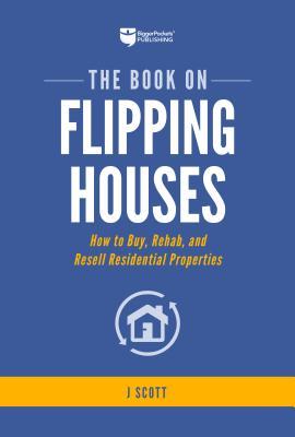 The book on flipping houses