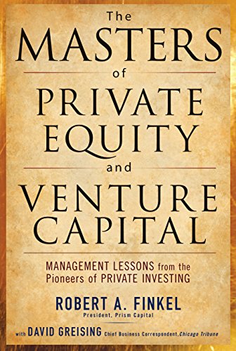 The masters of private equity and venture capital