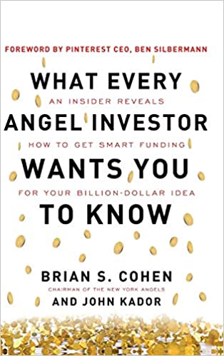 What every angel investor wants you to know